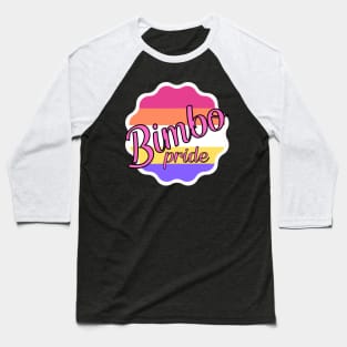 Bimbo Pride Baseball T-Shirt